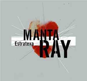 Manta Ray - Estratexa