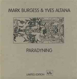 Mark Burgess & Yves Altana - Paradyning