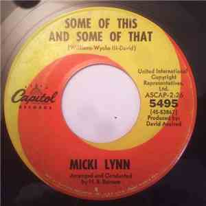 Micki Lynn - Some Of This And Some Of That / I've Got The Blues (What Can I ...