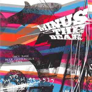 Minus The Bear - They Make Beer Commercials Like This