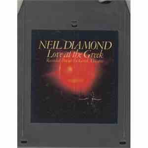 Neil Diamond - Love At The Greek: Recorded Live At The Greek Theatre
