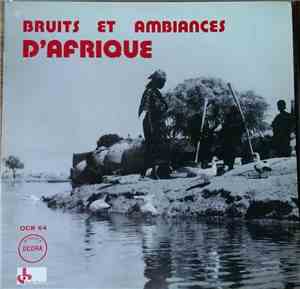 No Artist - Bruits Et Ambiances D'Afrique