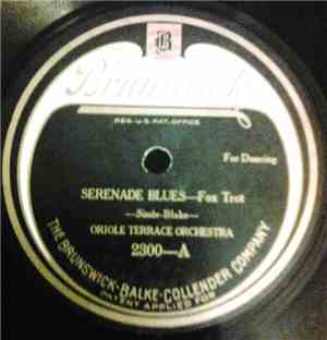 Oriole Terrace Orchestra - Serenade Blues / Oriole Blues