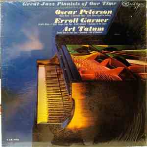Oscar Peterson / Erroll Garner / Art Tatum - Great Jazz Pianists
