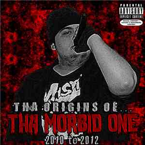 Tha Morbid One - Tha Origins of...