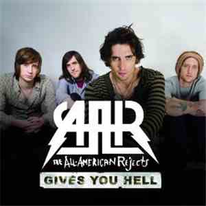 The All-American Rejects - Gives You Hell