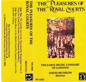 The Early Music Consort Of London, David Munrow - The Pleasures Of The Roya ...