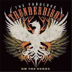 The Fabulous Thunderbirds - On The Verge