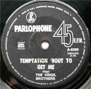 The Virgil Brothers - Temptation 'Bout To Get Me / I See Her Face