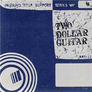Two Dollar Guitar - Insound Tour Support Series Vol. 08 (Ass Rhymes Double  ...