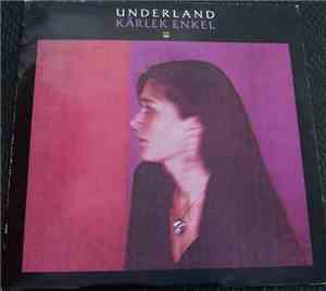 Underland - Kärlek Enkel