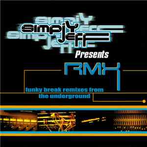 Various - Simply Jeff Presents RMX