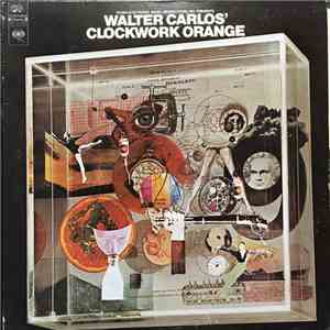 Walter Carlos - Walter Carlos' Clockwork Orange