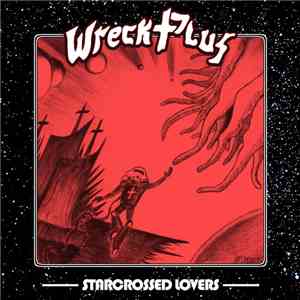 Wreck Plus - Starcrossed Lovers