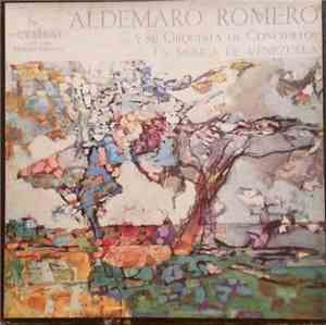 Aldemaro Romero y Su Orquesta de Conciertos - La Musica De Venezuela