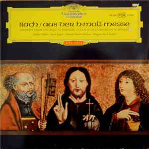 Bach - Aus Der H-molle-messe (Excerpts From The Mass In B Minor)