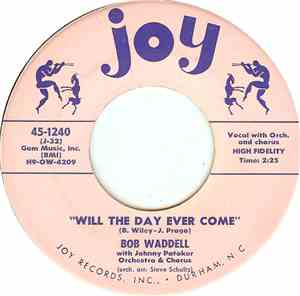 Bob Waddell - Will The Day Ever Come