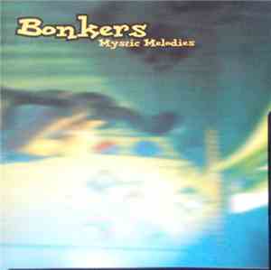 Bonkers - Mystic Melodies
