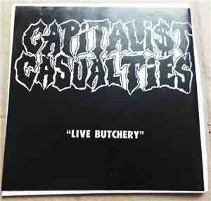 Capitalist Casualties - Live Butchery