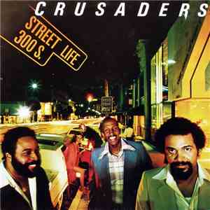 Crusaders - Street Life