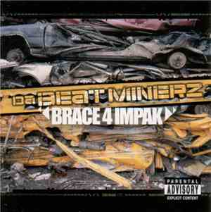 Da Beatminerz - Brace 4 Impak