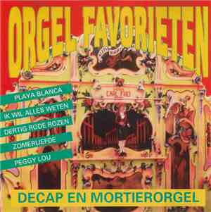 Decap En Mortierorgel - Orgel Favorieten