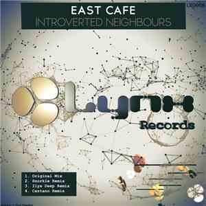 East Cafe - Introverted Neighbours