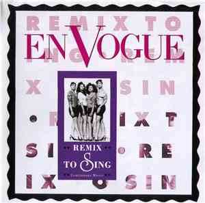 En Vogue - Remix To Sing