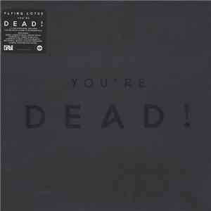 Flying Lotus - You're Dead!
