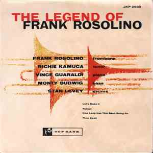 Frank Rosolino - The Legend Of Frank Rosolino