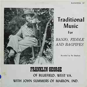 Franklin George, John Summers  - Traditional Music For Banjo, Fiddle And Ba ...