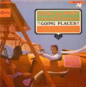 Herb Alpert And The Tijuana Brass - !!Going Places!!