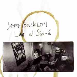 Jeff Buckley - Live At Sin-E (Legacy Edition)