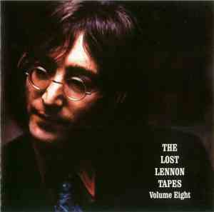 John Lennon - The Lost Lennon Tapes Volume Eight