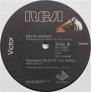 Keith Zorros - Too Hot To Stop The Rock