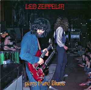 Led Zeppelin - Plays Pure Blues