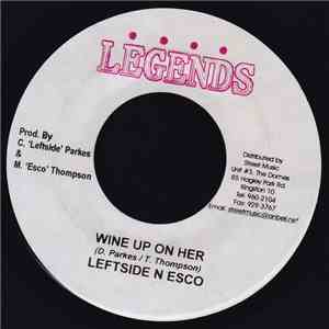 Leftside N Esco / Doctor Devil - Wine Up On Her / More Punnany