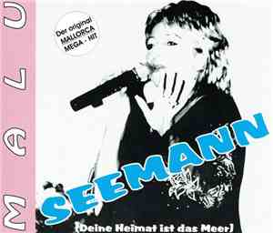 Malu  - Seemann (Deine Heimat Ist Das Meer)