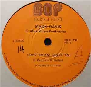 Mark Davis  - Love 'Em An' Leave 'Em