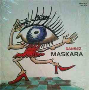 Maskara  - Dansez