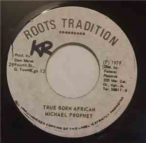 Michael Prophet - True Born African