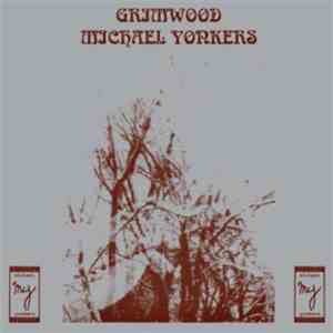 Michael Yonkers - Grimwood