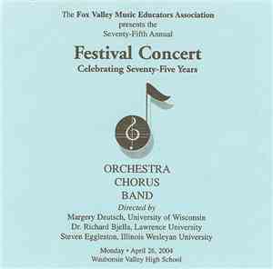 Orchestra, Chorus, Band - Seventy-Fifth Annual Festival Concert - Celebrati ...