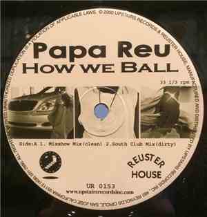 Papa Reu - How We Ball