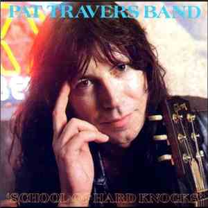 Pat Travers Band - School Of Hard Knocks