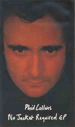 Phil Collins - No Jacket Required EP
