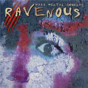 Ravenous - Mass Mental Cruelty