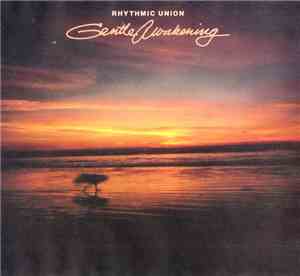 Rhythmic Union - Gentle Awakening
