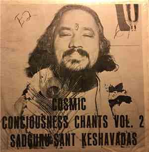 Sadguru Sant Keshavadas - Cosmic Conciousness Chants Vol. 2
