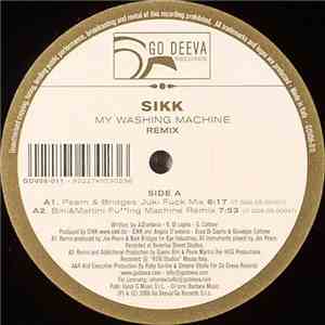 Sikk - My Washing Machine (Remixes)